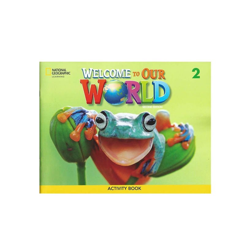 Welcome To Our World Ae (Ed.02) Activity Book 2_18785