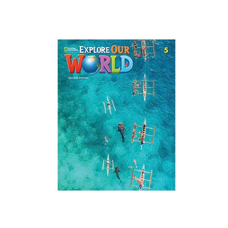 Explore Our World (2 Ed) Ame 5 S'S Book With Sticker Code Olw & Wbk