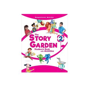 The Story Garden - Student'S & Activity Book 2 + Digital