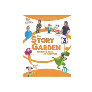The Story Garden - Student'S & Activity Book 3 + Digital