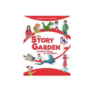 The Story Garden - Student'S & Activity Book 4 + Digital