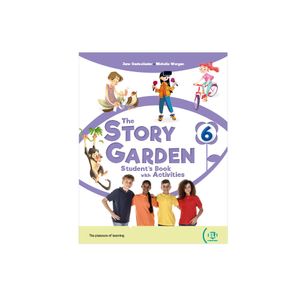 The Story Garden - Student'S & Activity Book 6 + Digital