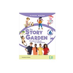 The Story Garden 6 Student'S & Activity Book + Digital