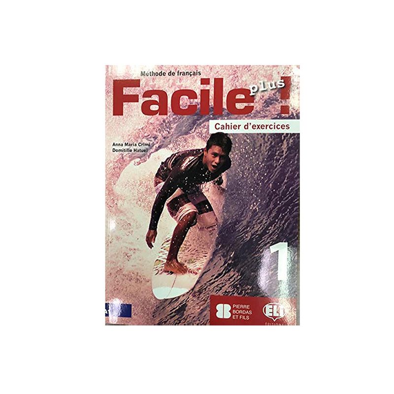 Facile Plus 1 Cahier  Workbook for Language Learning