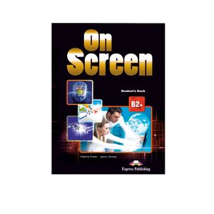 On Screen B2+ Student'S Pack With Iebook