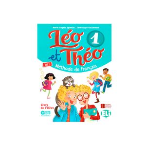 Leo Et Theo 1 Sb W/ Downloadable Student'S Digital Book