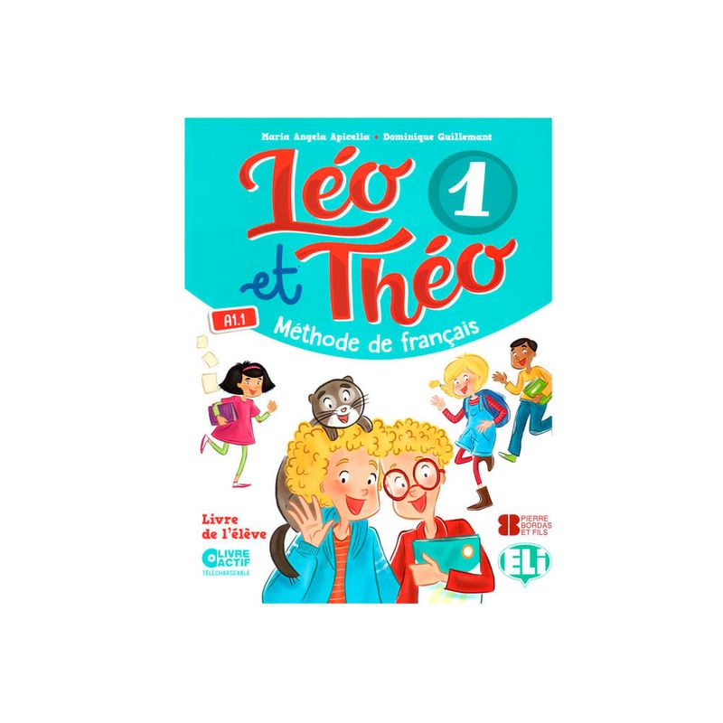 Leo Et Theo 1 Sb W/ Downloadable Student'S Digital Book