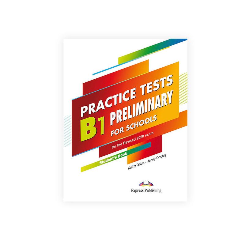B1 Preliminary For Schools Practice Tests Student'S Book