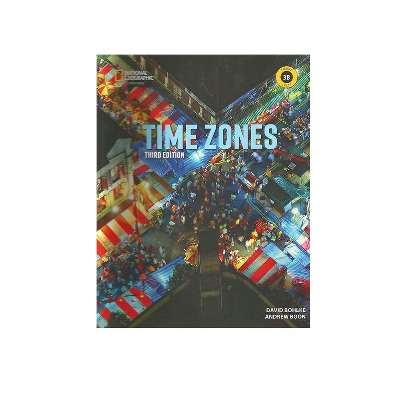 Time Zones (3 Ed) 3b Split W/Online Workbook | Dos x Tres