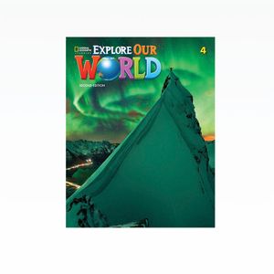 Explore Our World (2ed) 4 Student Book W/ Online Workbook