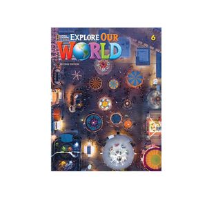 Explore Our World (2ed) 6 Student Book W/ Online Workbook