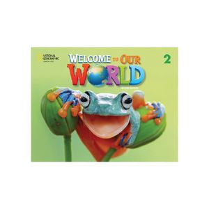 Welcome To Our World (2 Ed) Bre 2 Sb With Onl Prct/Ebk Stckr Code