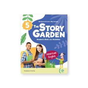 The Story Garden American English 5 S'S + Acb + Lpb + Digi + Eli Link App