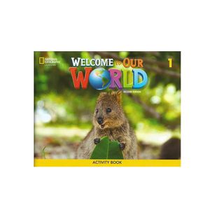 Welcome To Our World 2ed. (Be) 1 Activity Book