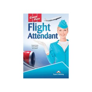 Career Paths Flight Attendant Student'S Book With Digibooks Application