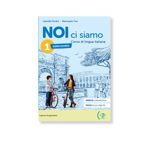 Noi Ci Siamo 1 Workbook + Digital Book + Eli Link App A1