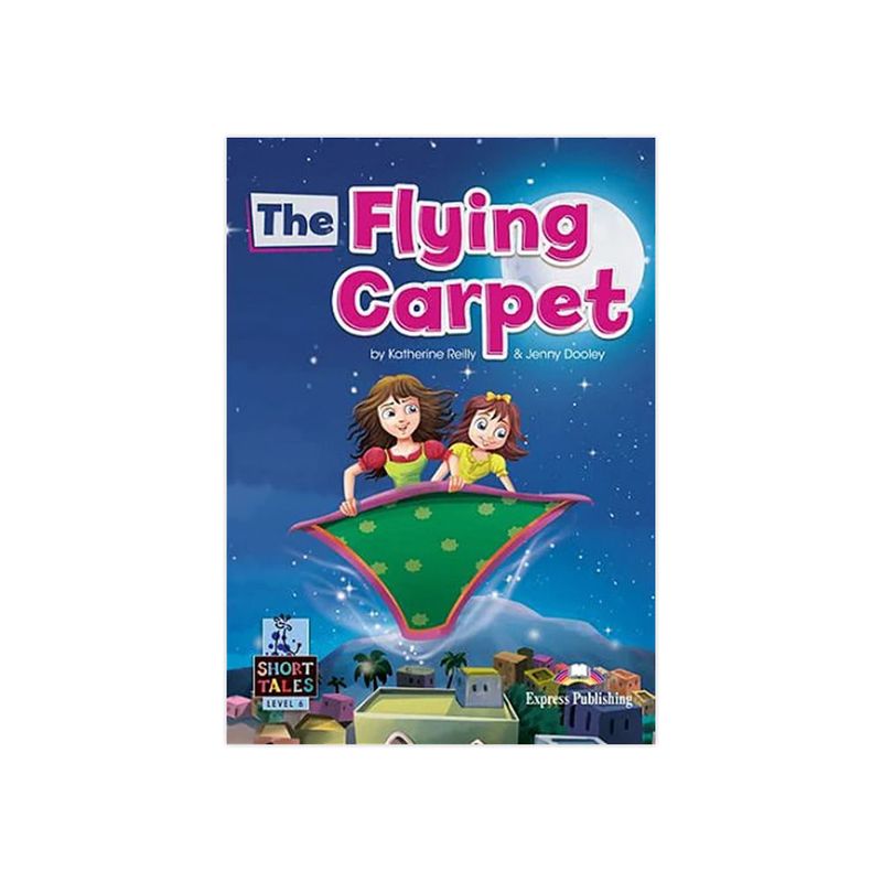 The Flying Carpet  Student'S Book With Digibooks App.