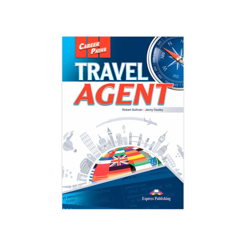 Career Paths Travel Agent (Esp) Student'S Book With Digibook App